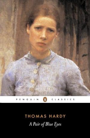 Image du vendeur pour A Pair of Blue Eyes (Penguin Classics) mis en vente par WeBuyBooks