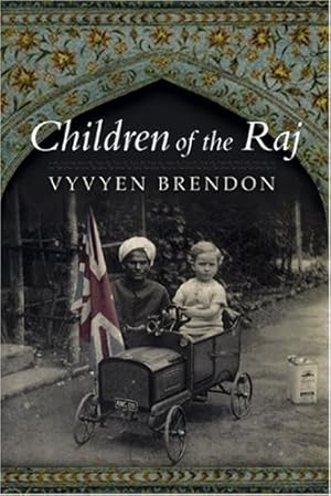Seller image for Children of the Raj for sale by WeBuyBooks 2