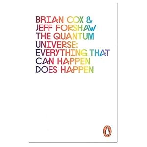 Seller image for The Quantum Universe: Everything that can happen does happen for sale by WeBuyBooks