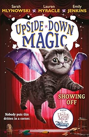 Bild des Verkufers fr Upside Down Magic 3: Showing Off zum Verkauf von WeBuyBooks