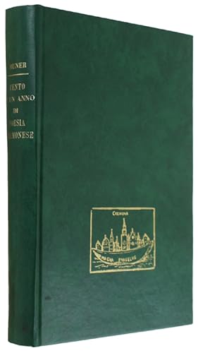 CENTO E UN ANNO DI POESIA CREMONESE (1866-1967). Annali della Biblioteca Governativa e Libreria C...