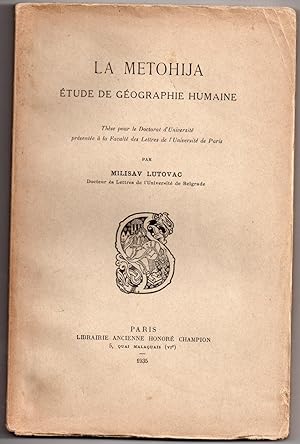 La Metohija : Etude de géographie humaine