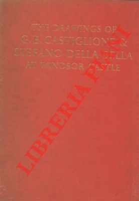 The drawings of G.B. Castiglione & Stefano Della Bella in the collection of Her Majesty the Queen...