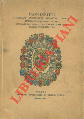 Manoscritti - Autografi - Incunaboli - Legature - Libri d'interesse emiliano - Libri figurati del...