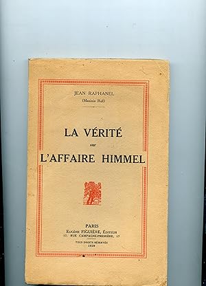LA VÉRITÉ SUR L'AFFAIRE HIMMEL.