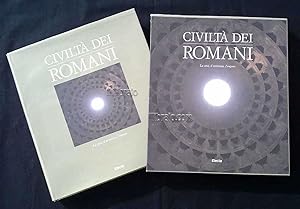 Civiltà dei Romani. La città. il territorio, l'impero