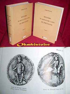 Histoire du royaume latin de Jérusalem. Les croisades et le second royaume latin. --------- 2 vol...