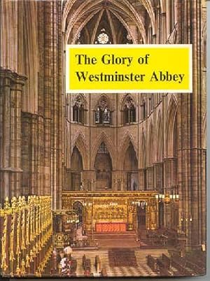 Seller image for The Glory of Westminster Abbey for sale by Kadriin Blackwell