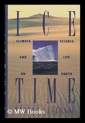 Bild des Verkufers fr Ice Time - Climate, Science, and Life on Earth zum Verkauf von MW Books