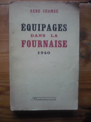 Equipages dans la fournaise - 1940