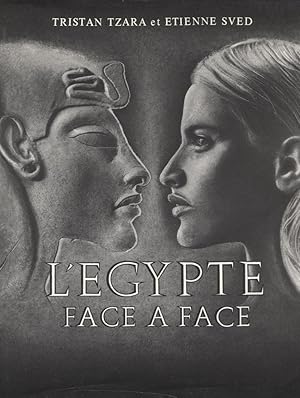L'Egypte face à face.