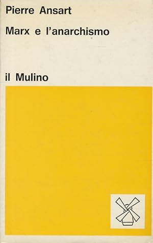 Marx e l'anarchismo.