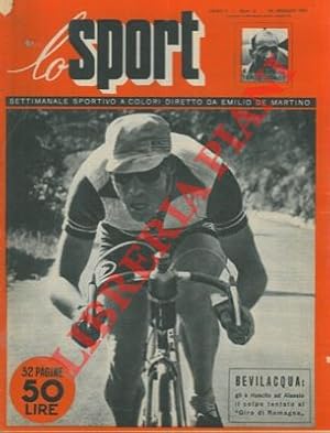 Lo sport. Settimanale sportivo diretto da Emilio De Martino.