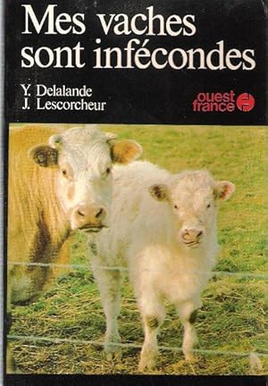Mes Vaches Sont Infécondes