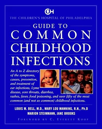 Beispielbild fr Guide to Common Childhood Infections: The Childrens Hospital of Philadelphia zum Verkauf von BookHolders