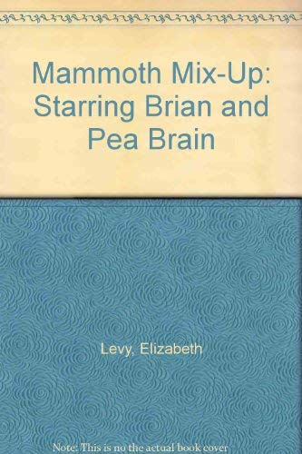 Image d'archives pour Mammoth Mix-Up: Starring Brian and Pea Brain mis en vente par medimops