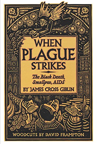 9780064461955: When Plague Strikes: The Black Death, Smallpox, AIDS