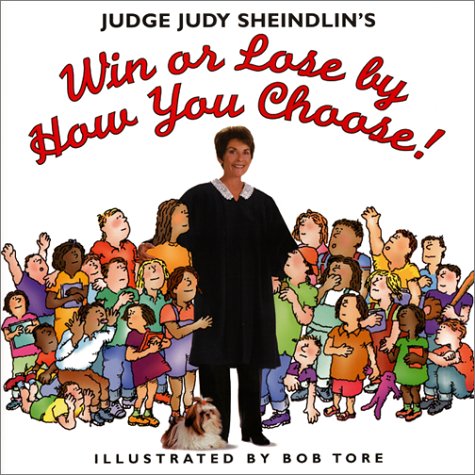 Image d'archives pour Judge Judy Sheindlin's Win or Lose by How You Choose! mis en vente par WorldofBooks