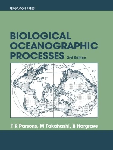 9780080307657: Biological Oceanographic Processes