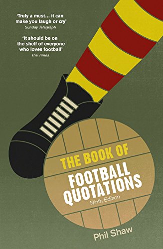Beispielbild fr The Book of Football Quotations zum Verkauf von WorldofBooks