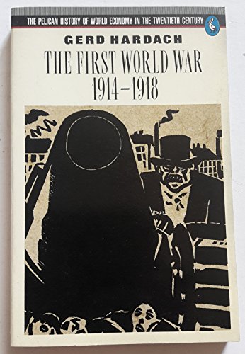 Imagen de archivo de The First World War, 1914-1918 a la venta por Phatpocket Limited