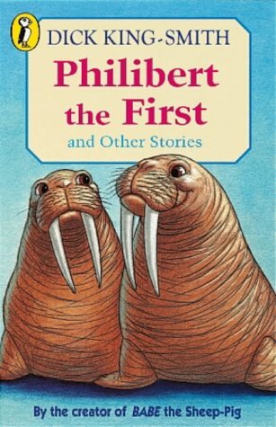 Stock image for Philibert the First and Other Stories (Young Puffin Story Books) for sale by Reuseabook