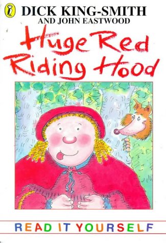Image d'archives pour Huge Red Riding Hood and Other Topsy-turvy Stories (Young fiction read-it-yourself) mis en vente par Reuseabook