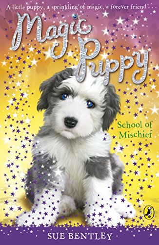 9780141323824: Magic Puppy: School of Mischief: 8 (Magic Puppy, 8)
