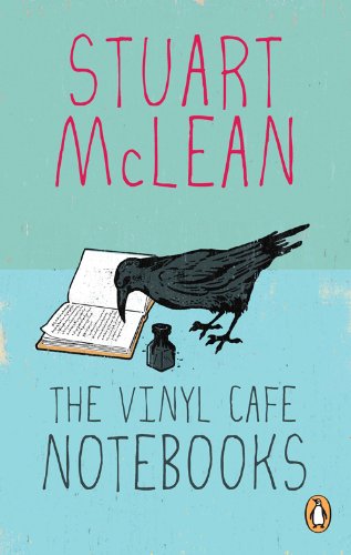 9780143176039: The Vinyl Cafe Notebooks