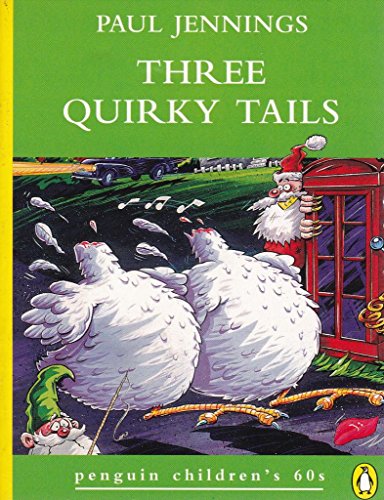 Stock image for Three Quirky Tails (Penguin Childrens 60s) for sale by Reuseabook