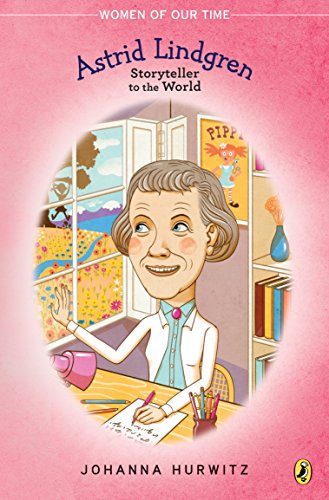 Image d'archives pour Astrid Lindgren: Storyteller to the World (Women of Our Time) mis en vente par Bahamut Media