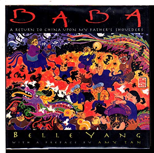 Image d'archives pour Baba: A Return to China upon My Father's Shoulders mis en vente par Books From California