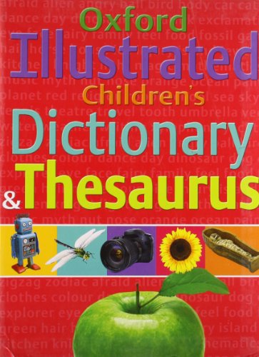 Beispielbild fr Oxford Illustrated Childrens Dictionary and Thesaurus zum Verkauf von Reuseabook