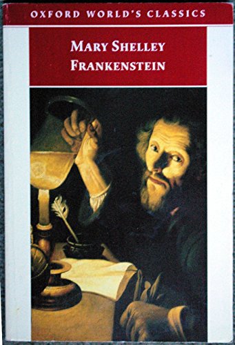 Stock image for Frankenstein: or The Modern Prometheus (Oxford Worlds Classics) for sale by Reuseabook