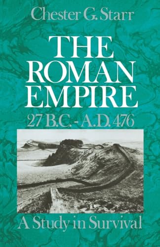 Beispielbild fr The Roman Empire 27 B.C. - A.D. 476 zum Verkauf von Merandja Books