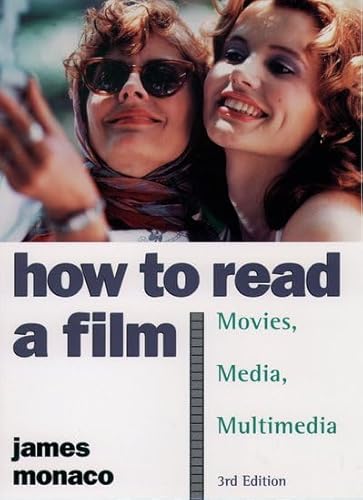Stock image for How to Read a Film: The World of Movies, Media, Multimedia: Language, History, Theory for sale by Reuseabook