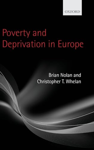 Stock image for Poverty and Deprivation in Europe for sale by Goldstone Books
