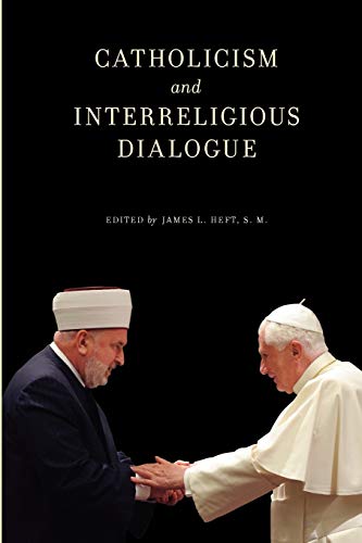 Beispielbild fr Catholicism and Interreligious Dialogue zum Verkauf von Anybook.com