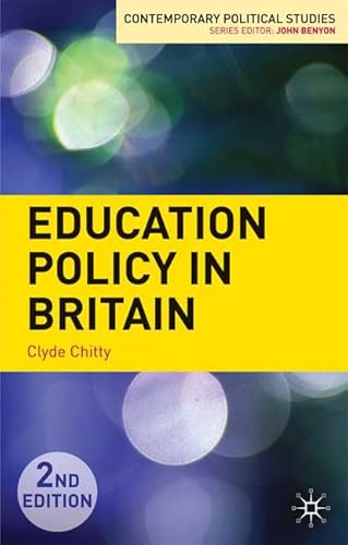 Stock image for Education Policy in Britain (Contemporary Political Studies) for sale by Phatpocket Limited