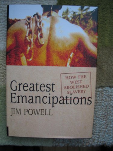 Immagine dell'editore per Greatest Emancipations: How the West Abolished Slavery venduto da WorldofBooks