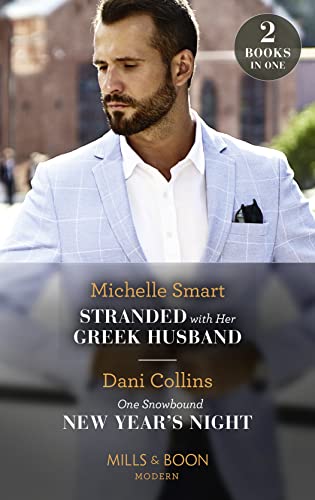 Immagine dell'editore per Stranded With Her Greek Husband / One Snowbound New Years Night: Stranded with Her Greek Husband / One Snowbound New Years Night venduto da Reuseabook