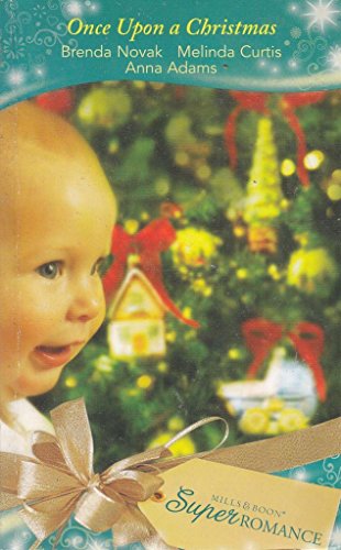 Immagine dell'editore per Once Upon a Christmas: Just Like the Ones We Used To Know / The Night Before Christmas / All the Christmases To Come (Silhouette Superromance S.) venduto da Goldstone Books