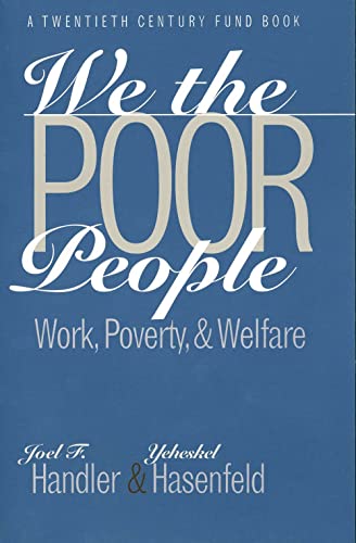 Image d'archives pour We the Poor People: Work, Poverty, and Welfare (Yale Fastback Series) mis en vente par Amazing Books Pittsburgh