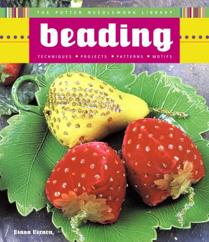 Imagen de archivo de Beading (The Potter Needlework Library) a la venta por Reuseabook