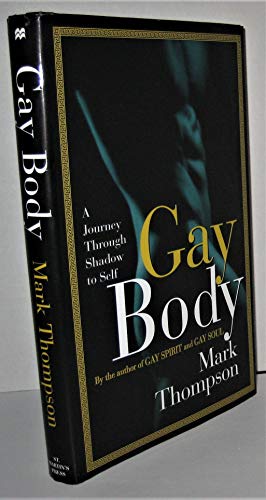 Image d'archives pour Gay Body : a Journey through Shadow to Self mis en vente par Dromanabooks