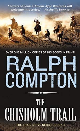 Image d'archives pour The Chisholm Trail (third Book #3 / Three in The Trail Drive Series) mis en vente par Comic World
