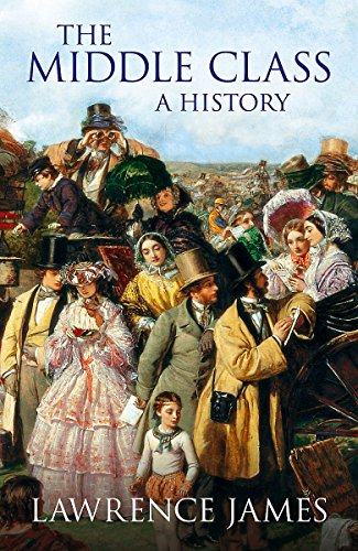 Imagen de archivo de The Middle Class: A History a la venta por Reuseabook