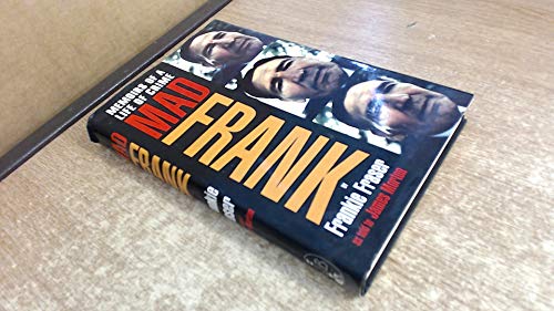 Stock image for Mad Frank: Memoirs of a Life of Crime for sale by Reuseabook