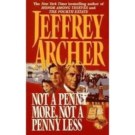Stock image for Nor a Penny More Not a Penny Less, Honour among thieves for sale by Bahamut Media