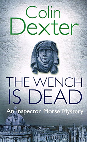 Stock image for The Wench Is Dead a Form Spl for sale by Reuseabook